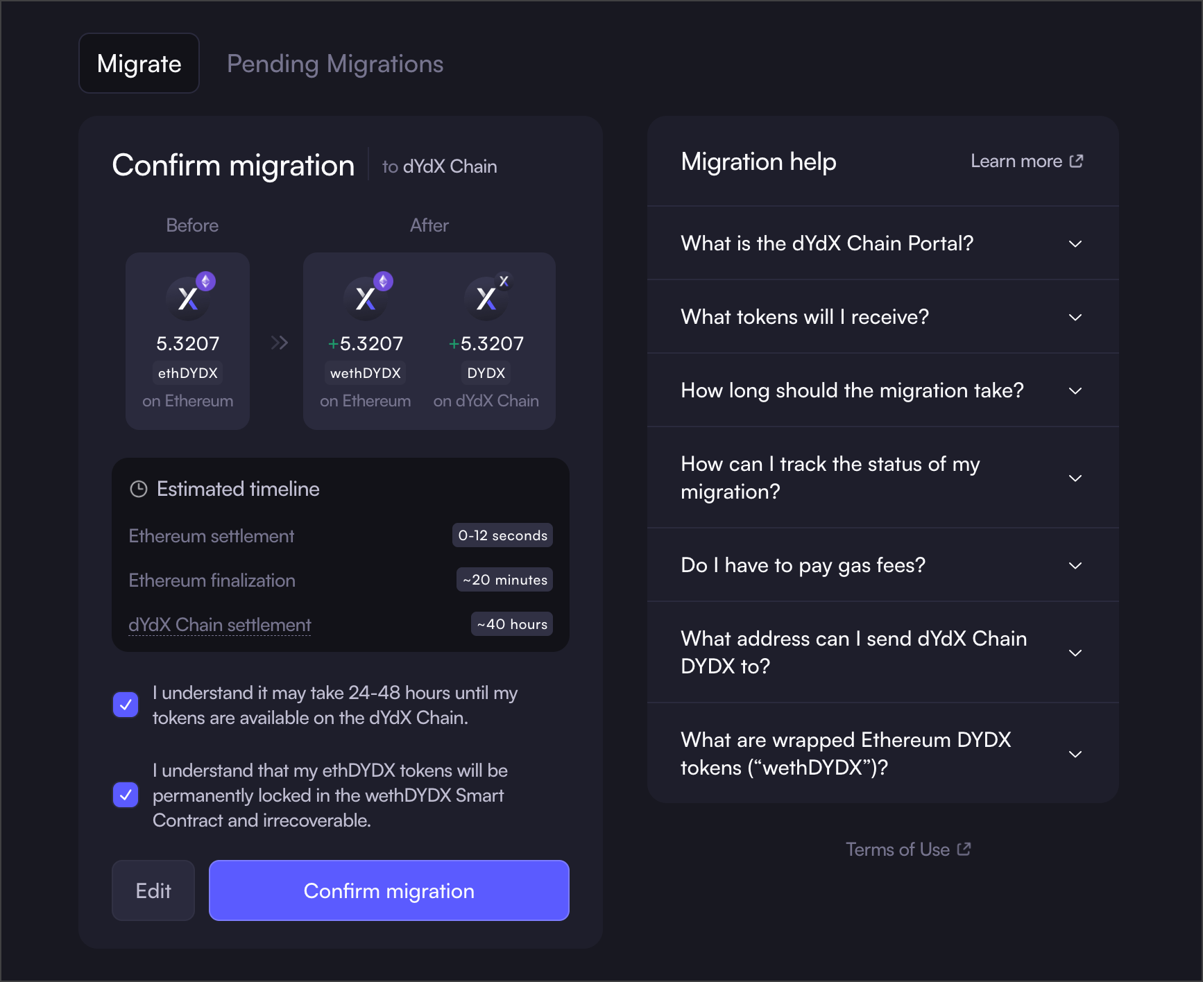 Check that you understand, first, that it may take 24-48 hours until your tokens are available on the dYdX chain, and second, that your ethDYDX will be permanently locked in the wethDYDX smart contract and irrecoverable. 